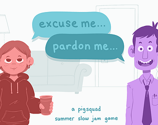 Excuse Me, Pardon Me